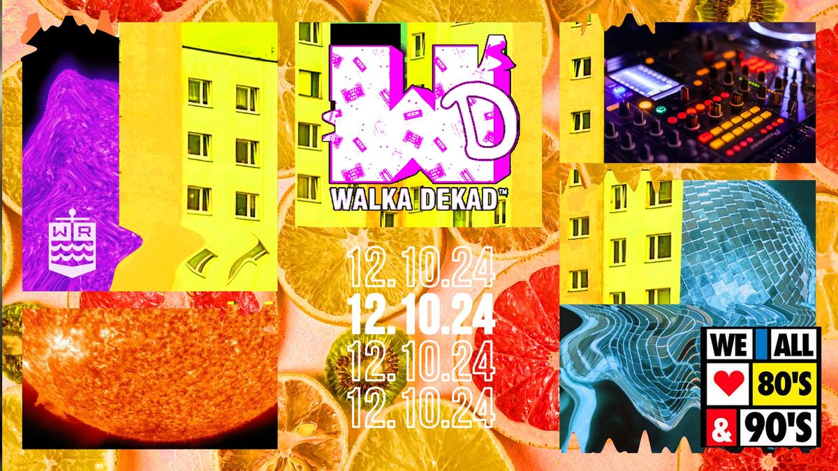 Walka Dekad - 80s + 90s - Cytrynowy Udar | 12.10 | WR