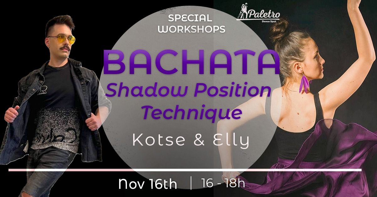 Bachata Sensual \/ Shadow Position Technique Workshops | Kotse & Elly