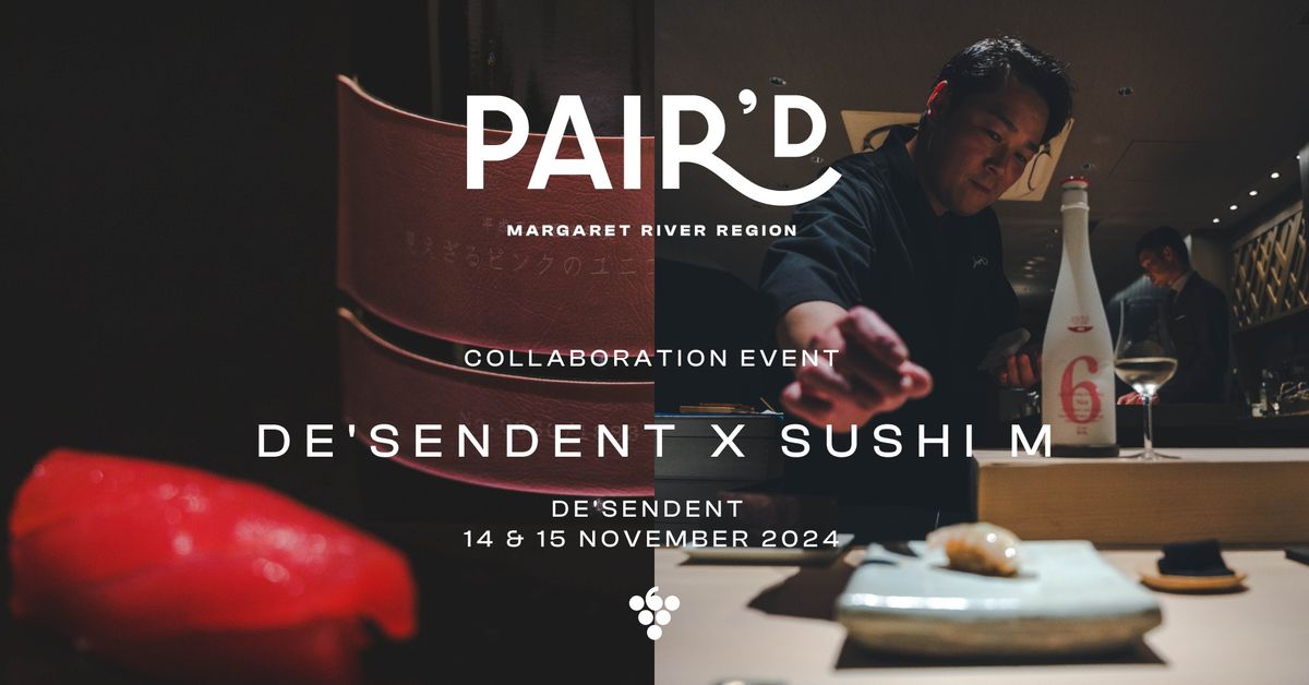 De'sendent X Sushi M