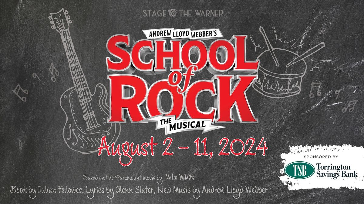 Stage @ The Warner: School Of Rock