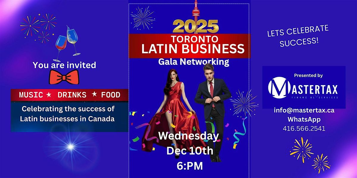 TORONTO LATIN BUSINESS GALA & NETWORKING