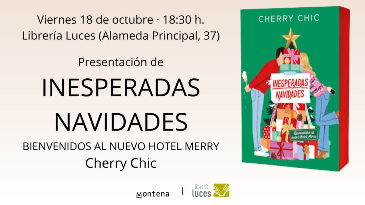 Presentaci\u00f3n de \u2018Inesperadas navidades\u2019, de Cherry Chic