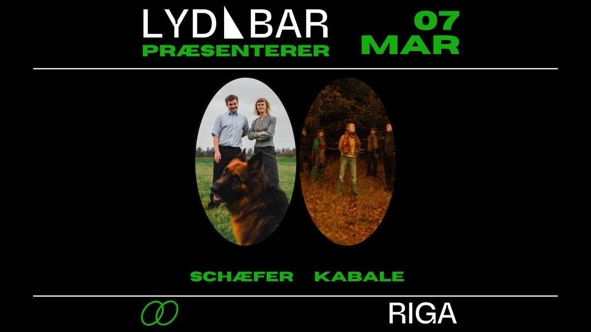 LYDBAR: Sch\u00e6fer | Kabale - RIGA