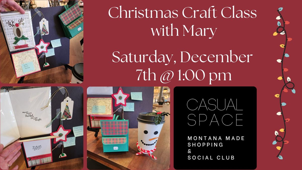 Christmas Craft Class with Mary