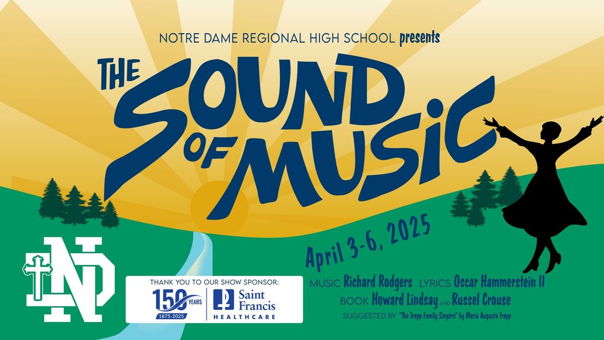 The Sound of Music - Notre Dame Spring Musical