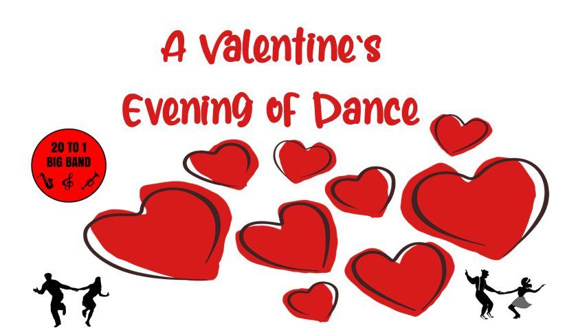 20 To 1 Big Band Presents: A Valentine's Evening of Dance