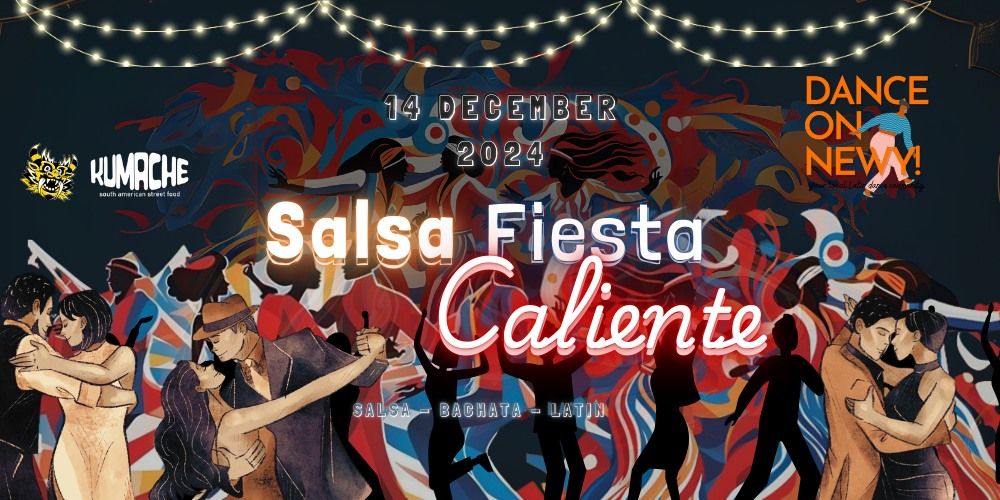 \u2600\ufe0f \ud83c\udf89 Salsa Fiesta Caliente - Summer 2024 \ud83c\udf8a