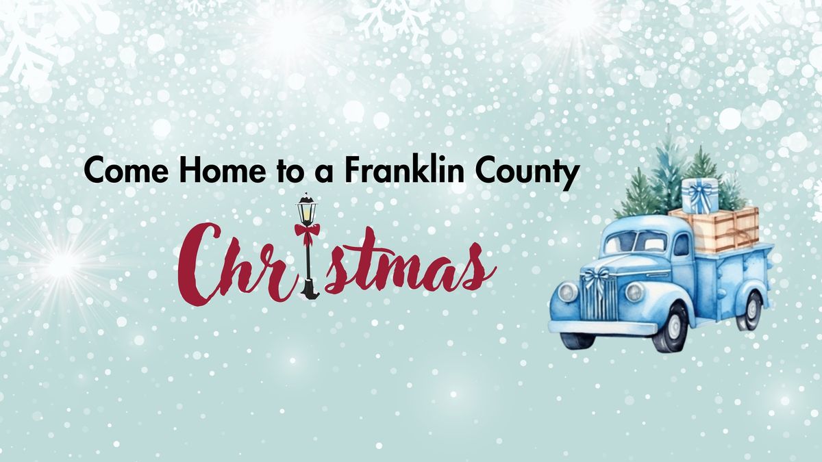 Come Home to a Franklin County Christmas