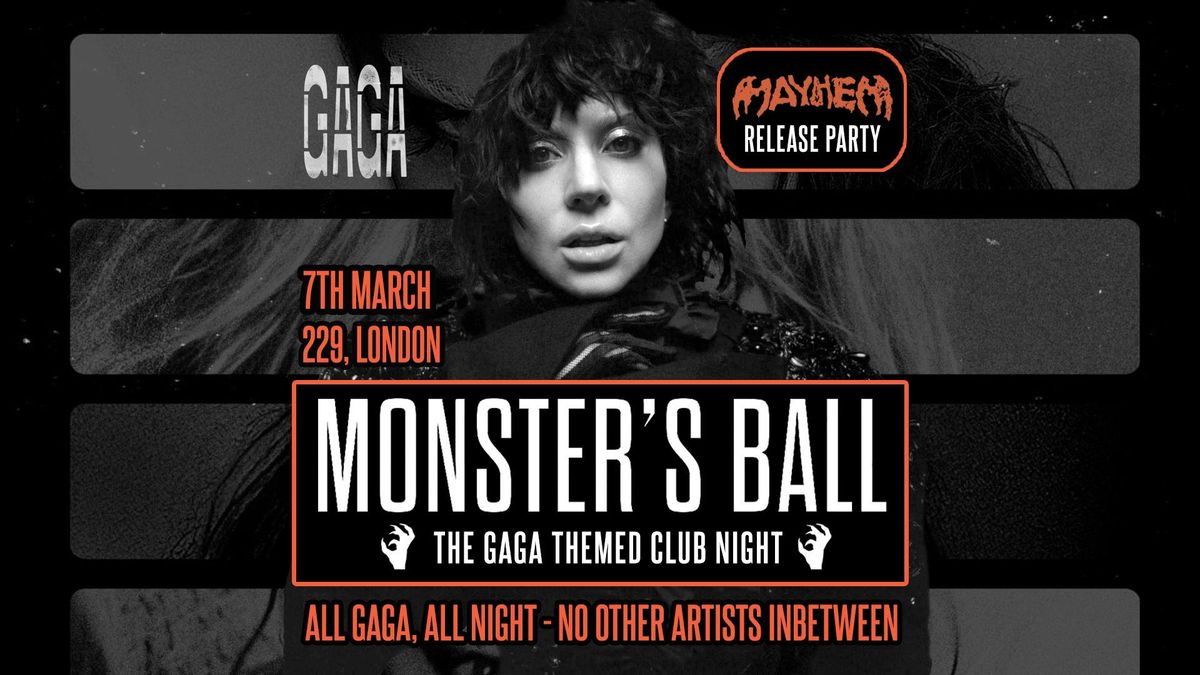 Monster's Ball: MAYHEM Release Party - The Lady Gaga Club Night (London) 