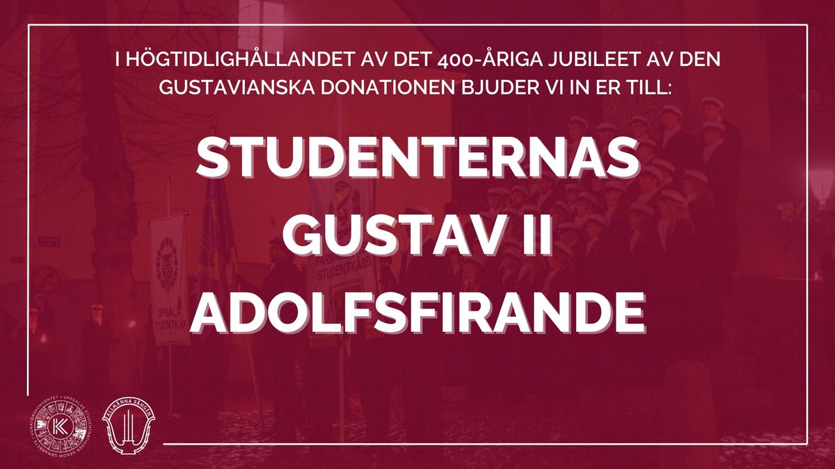 Studenternas Gustav II Adolfsfirnade - 400 \u00e5rsjubileum