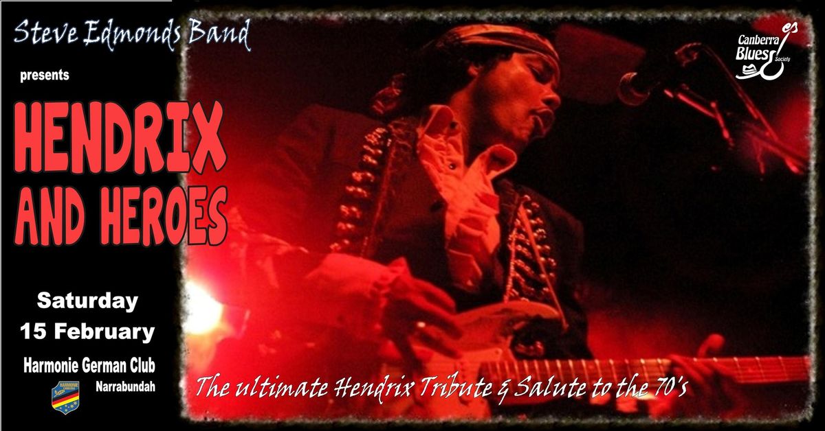 Steve Edmonds Band presents Hendrix and Heroes @ The Zeppelin Room