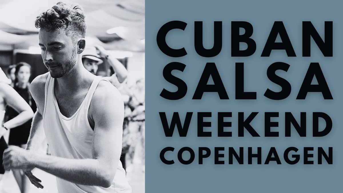 Cuban Salsa Weekend Copenhagen 