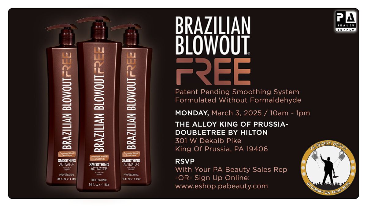 VIP Launch of Brazilian Blowout FREE - King of Prussia, PA