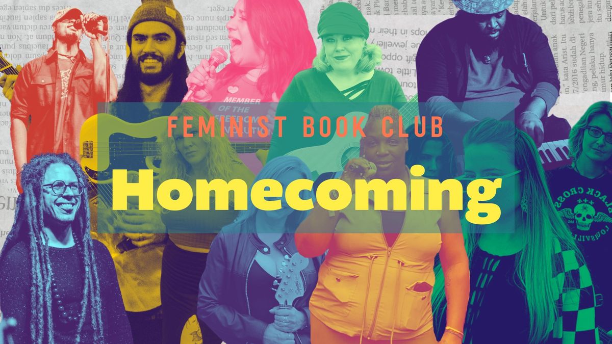 Feminist Book Club: Homecoming