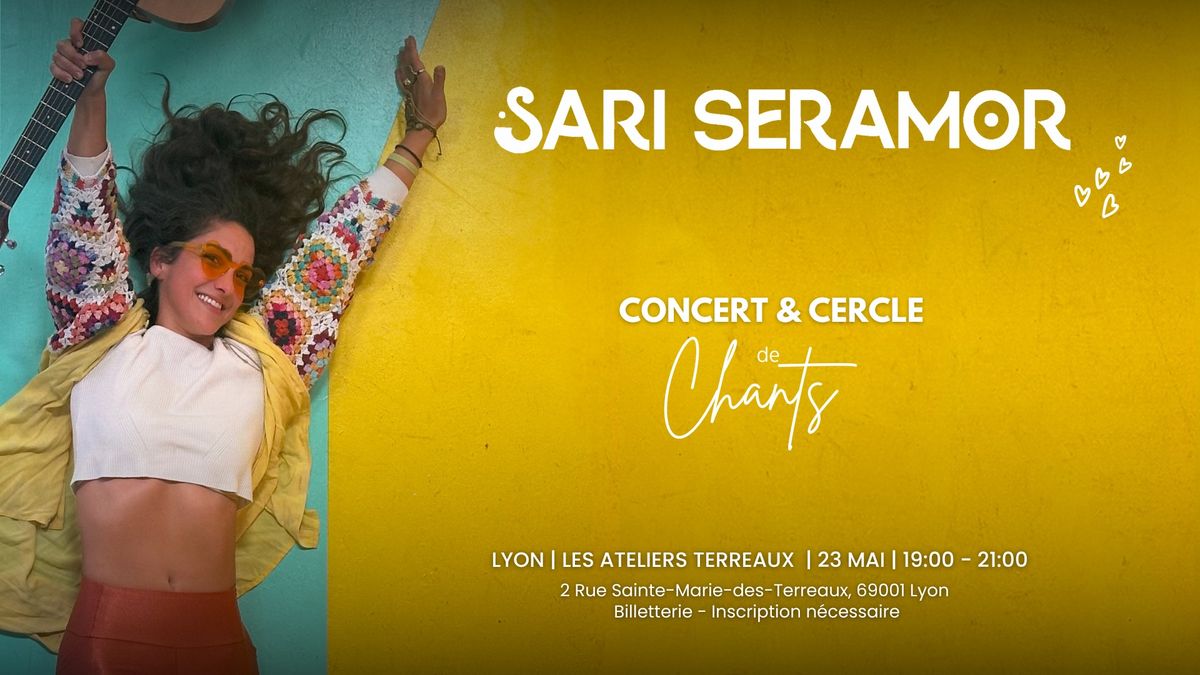 CONCERT & CERCLE DE CHANTS avec SARI SERAMOR