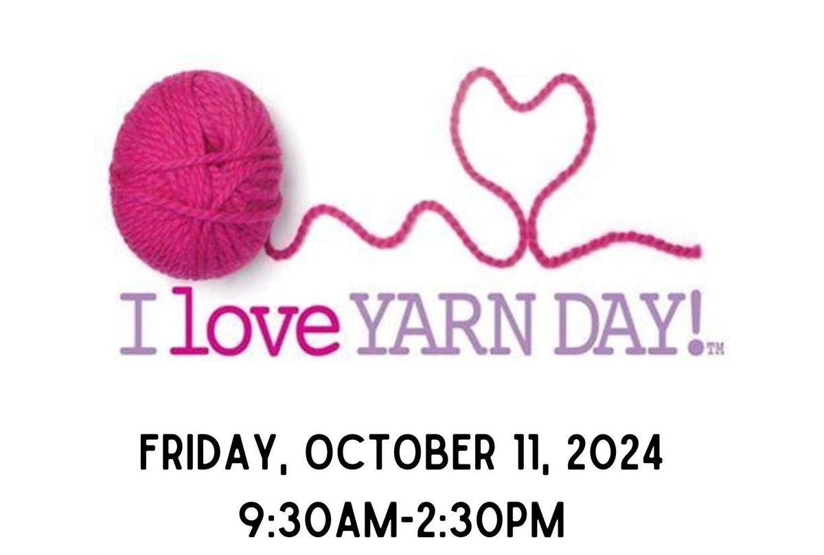 I Love Yarn Day