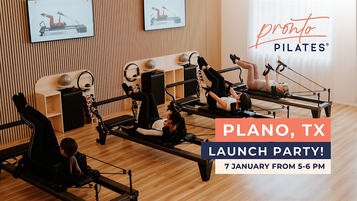 Plano, Polo Towne Crossing Pilates Studio Launch Party