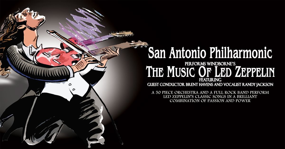 The Music Of Led Zeppelin Performed by the San Antonio Philharmonic