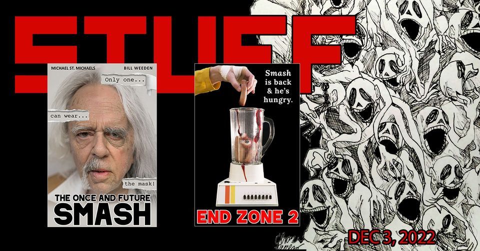 "The Once and Future Smash \/ END ZONE 2" STUFF Saturday Late Night Feature