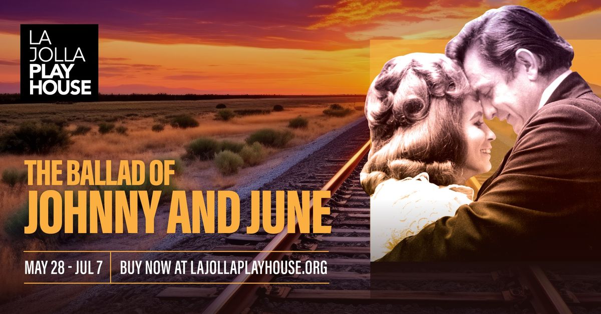The Ballad of Johnny and June | La Jolla Playhouse