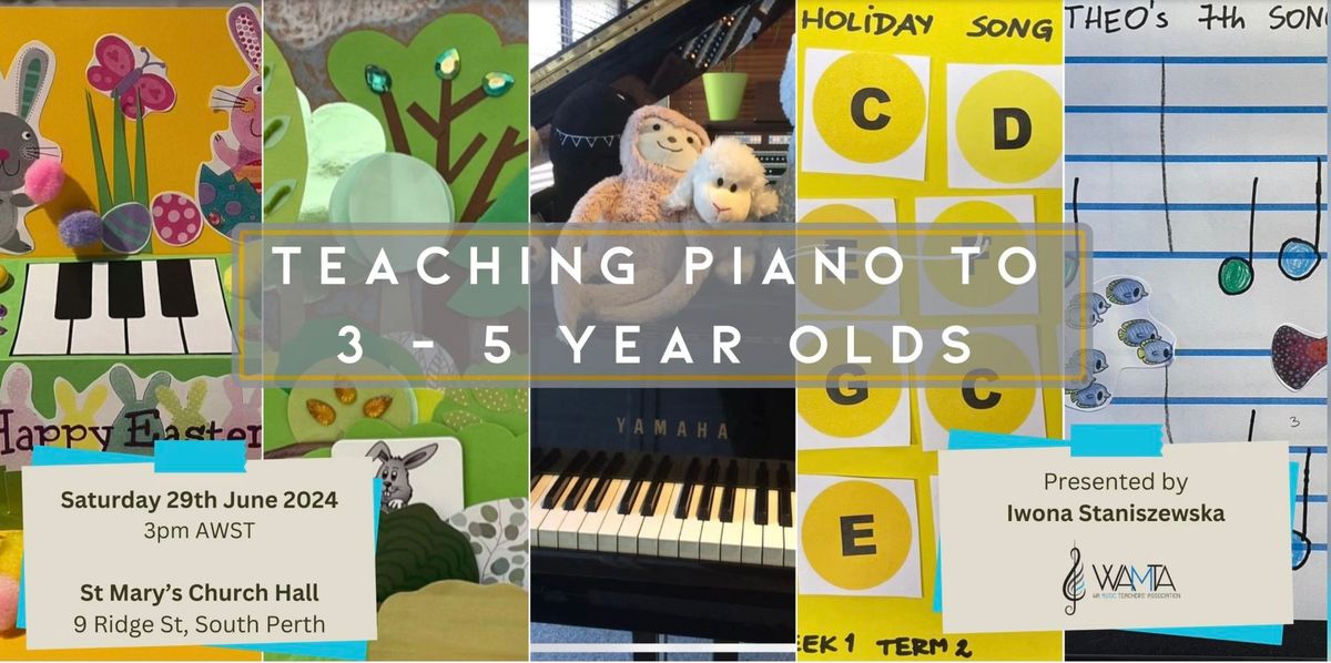 Teaching Piano to 3-5 year old children