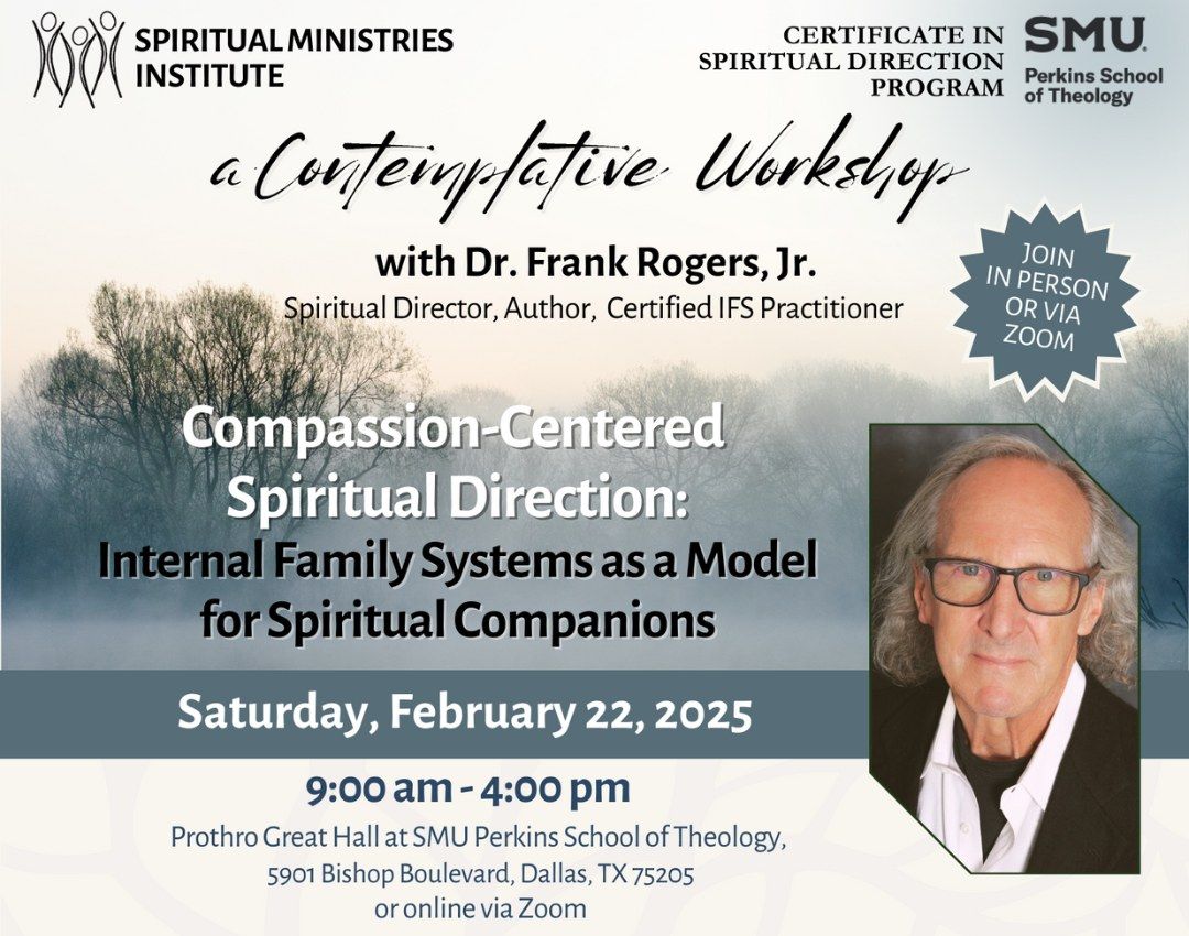 Compassion-Centered Spiritual Direction: Internal Family Systems as a Model for Spiritual Companions