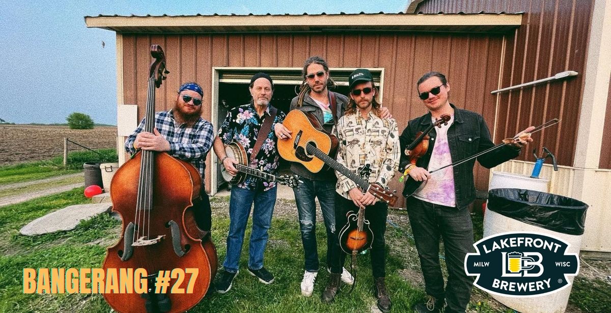 Riverwest Bluegrass Bangerang #27 - pres. by Lakefront Brewery