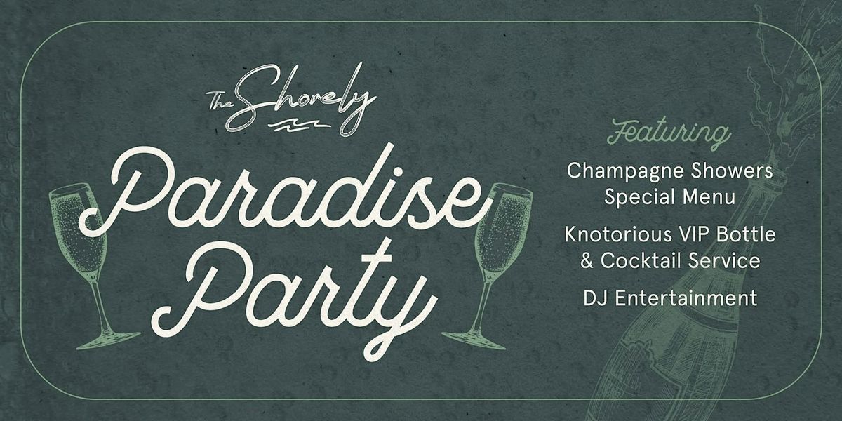 Paradise Party | The Shorely At Marina Village