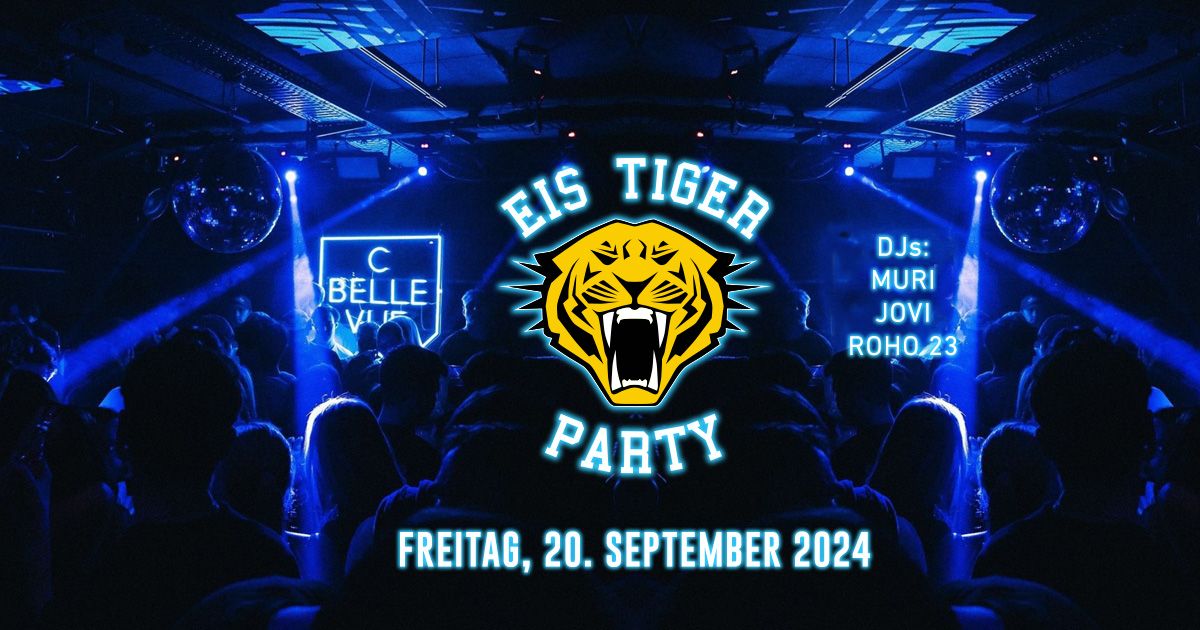 EIS TIGER PARTY | Club Bellevue