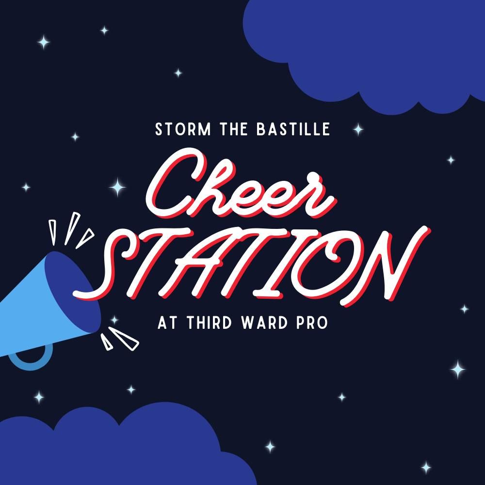 Storm the Bastille Cheer Station w\/ On