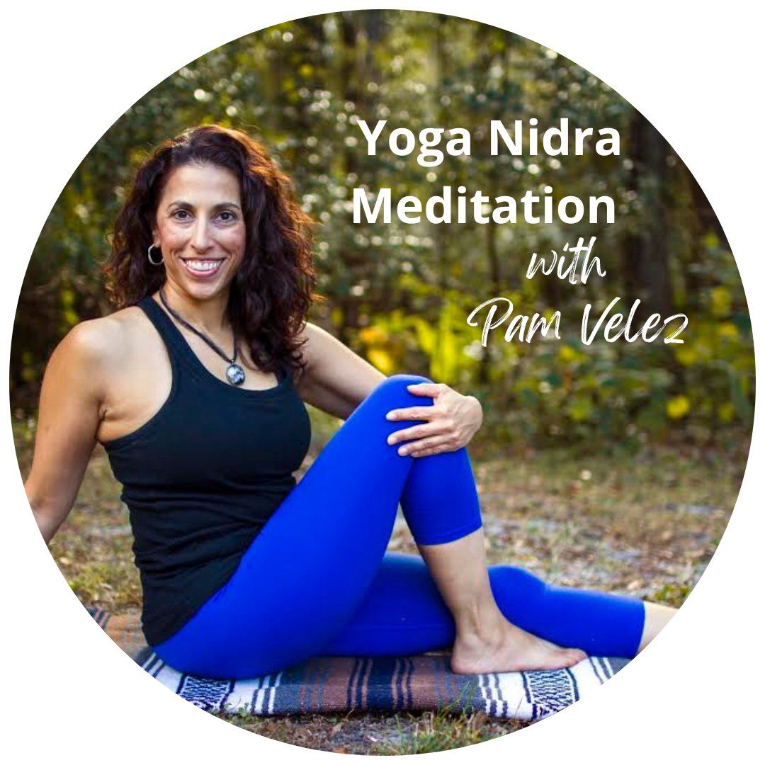 Yoga Nidra Meditation with Pam Velez