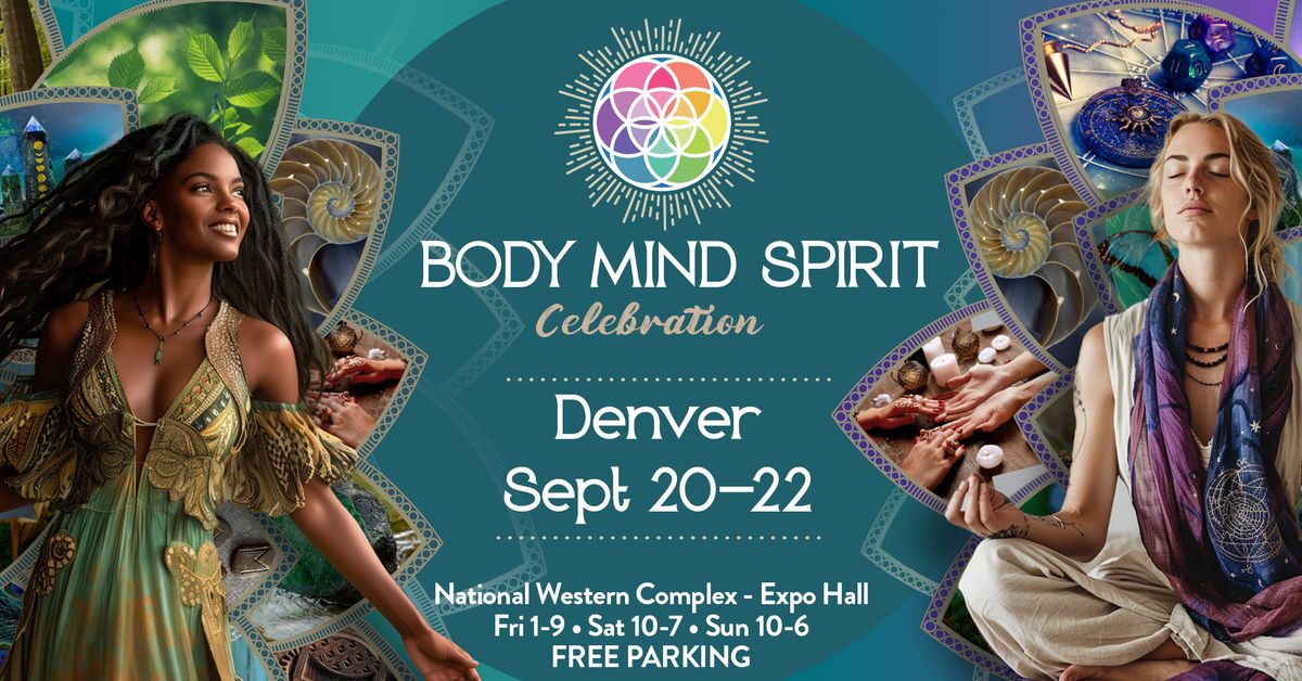 Body Mind Spirit Celebration - Denver
