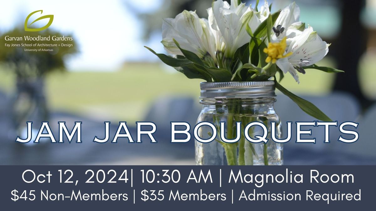 Jam Jar Bouquets 