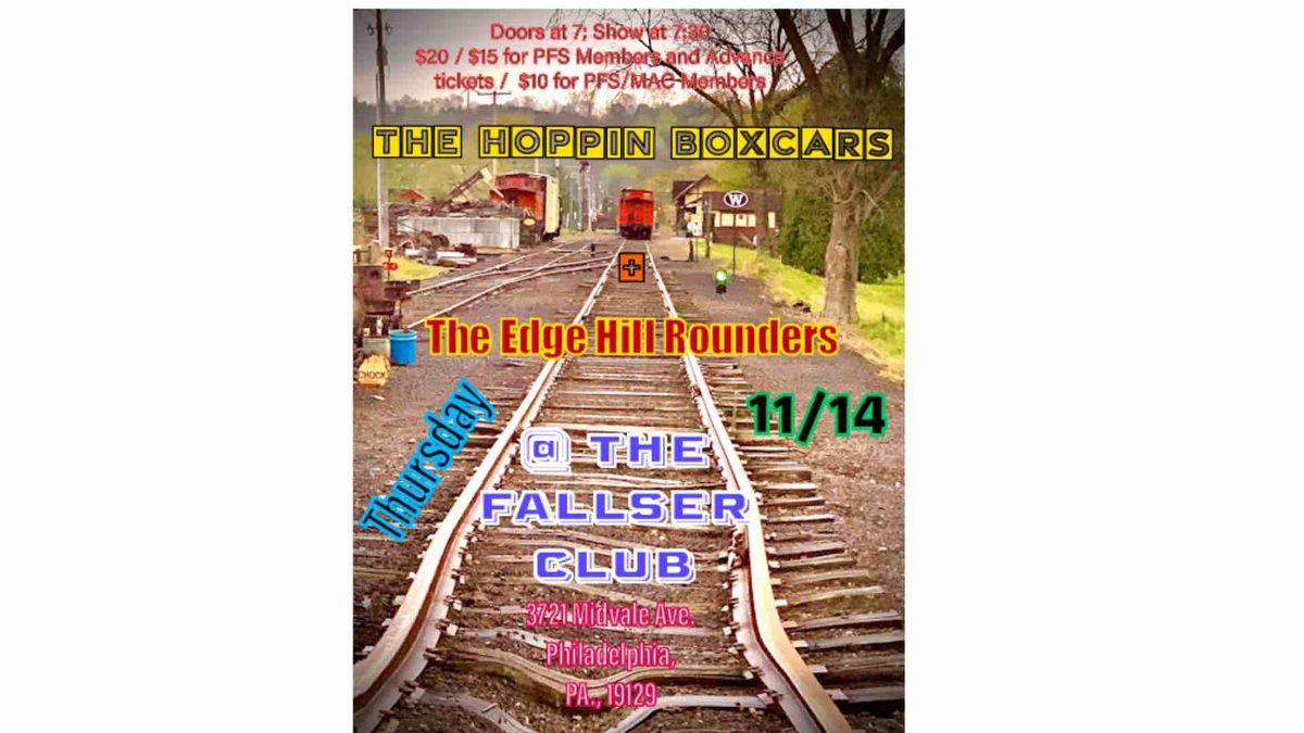 The Hoppin Boxcars + The Edge Hill Rounders at The Fallser Club