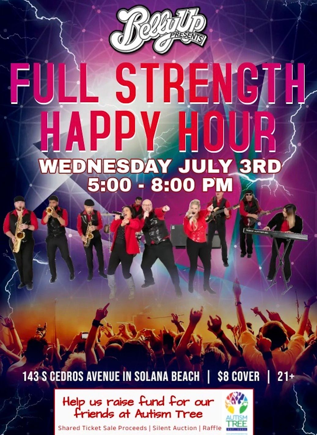 Belly Up Presents: Full Strength Happy Hour