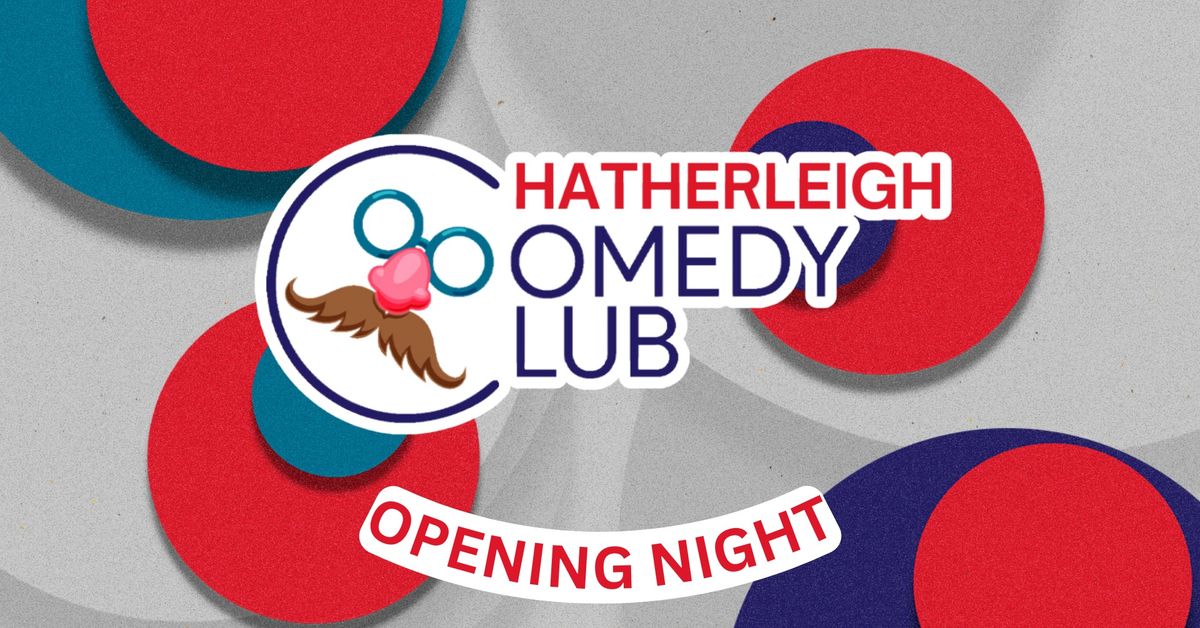 Hatherleigh Comedy Club - Opening Night!