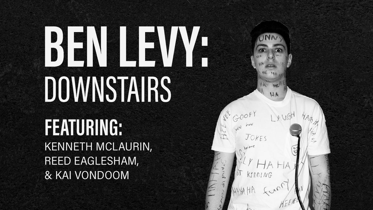 Ben Levy ft. Kenneth McLaurin, Reed Eaglesham & Kai Vondoom @ The Downstairs