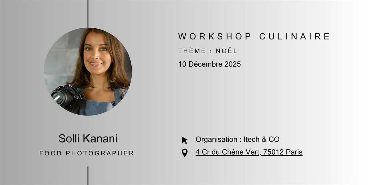 Photography Workshop : R\u00e9inventer la Food Photography avec Solli Kanani