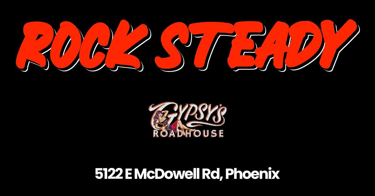 Rock Steady Returns to Gypsy's Roadhouse