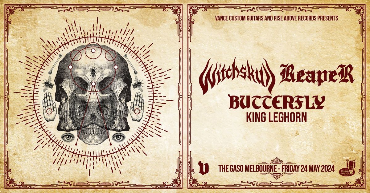 Witchskull \/ REAPER \/ Butterfly \/ King Leghorn