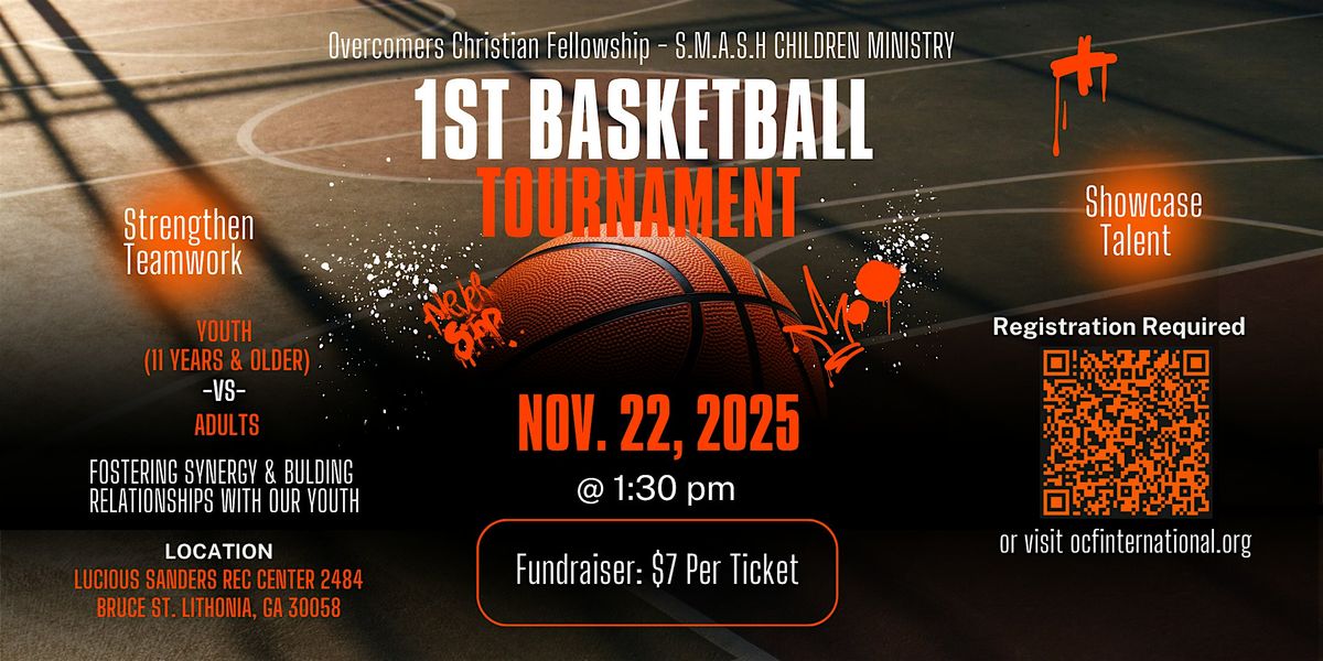 1st Basketball Tournament | OCF S.M.A.S.H Children's Ministry