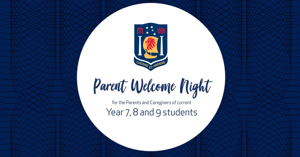 Parent Welcome Night - Years 7-9