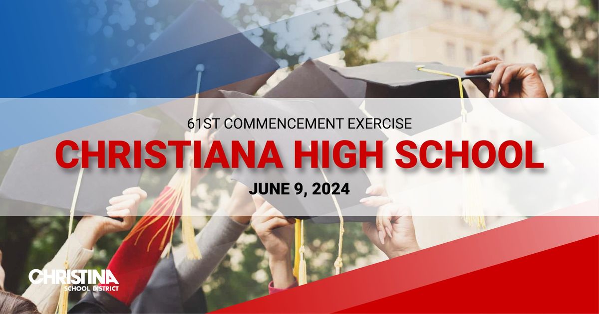 Christiana HS Graduation