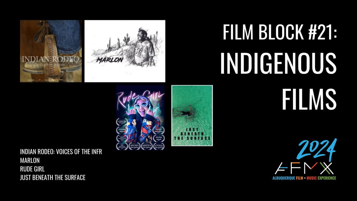 Film Block #21 - Indigenous Films