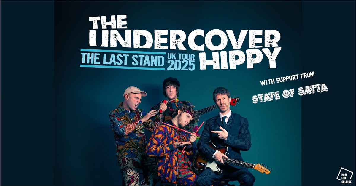 The Undercover Hippy + The State Of Statta - Parish, Huddersfield - Sat 26th April 2025