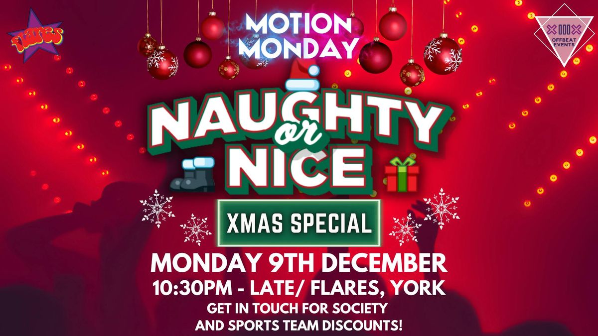 MOTION MONDAY - NAUGHTY OR NICE CHRISTMAS SPECIAL