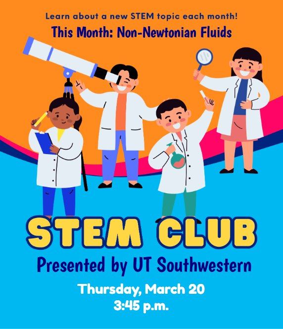 School-Age Kids: STEM Club presented by UTSW