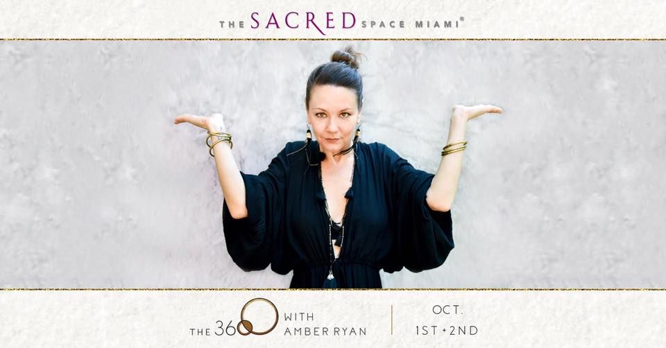 The 360 Emergence MIAMI with Amber Ryan