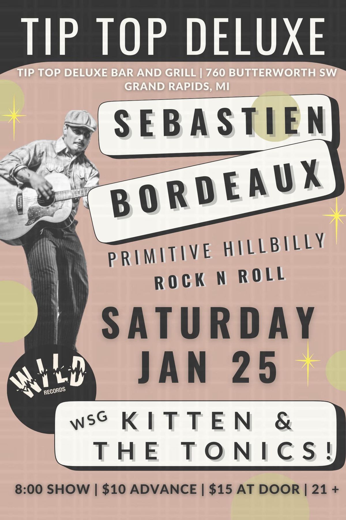 Sebastien Bordeaux with Kitten and The Tonics