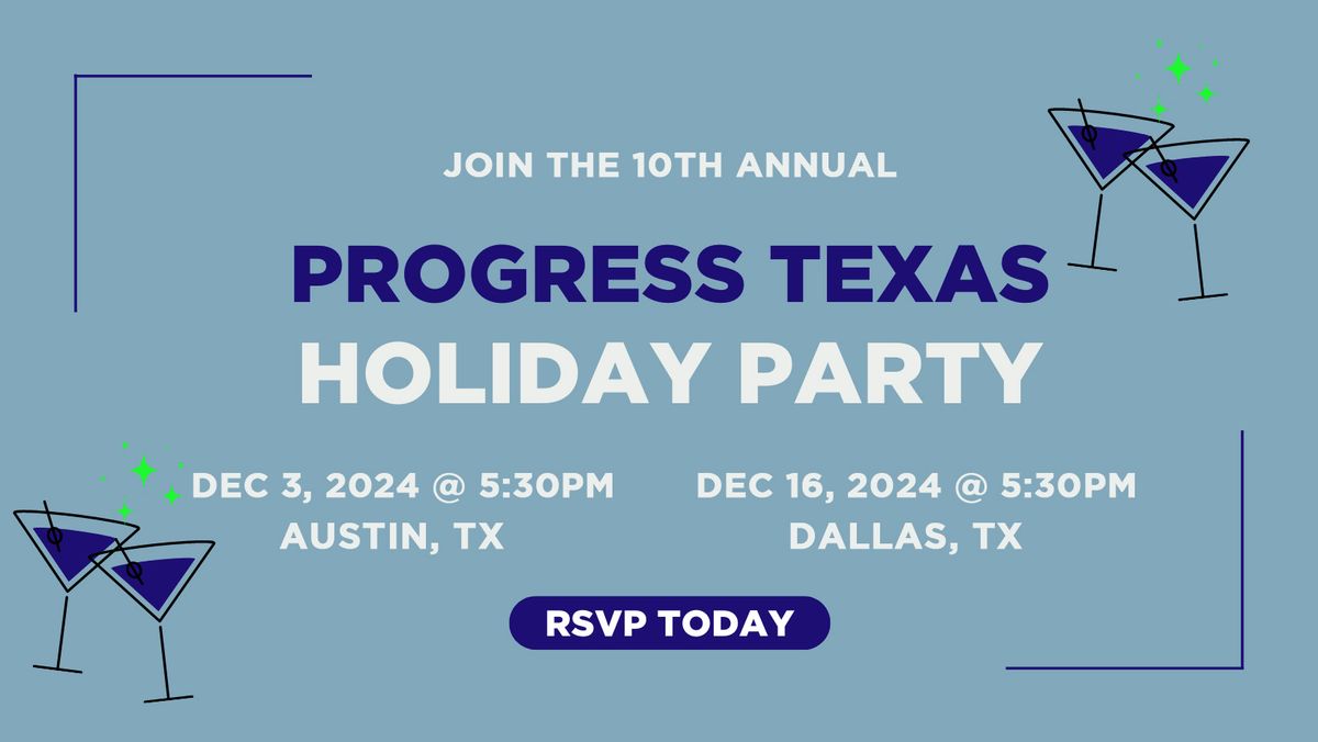 Progress Texas Holiday Parties 2024!